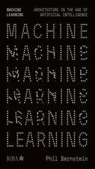 example text 1 Machine Learning 1st Edition Architecture in the age of Artificial Intelligence