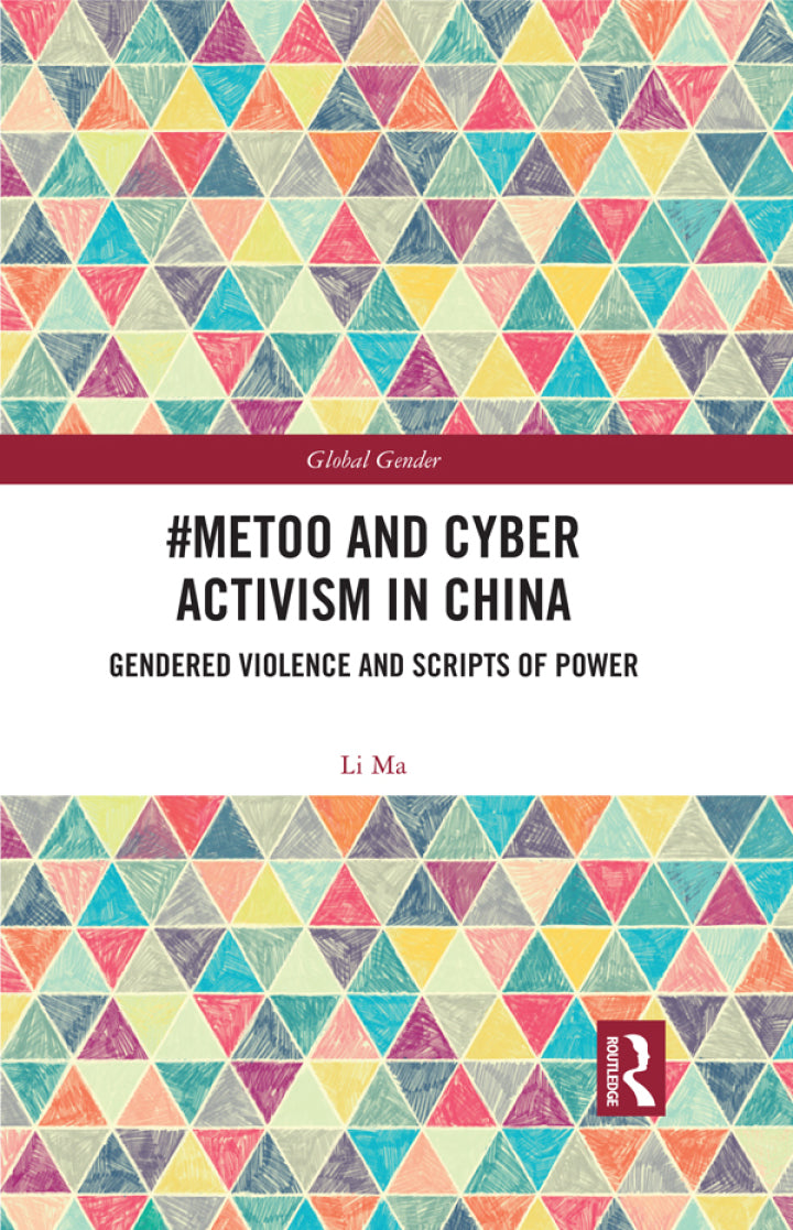 example text 1 #MeToo and Cyber Activism in China 1st Edition Gendered Violence and Scripts of Power