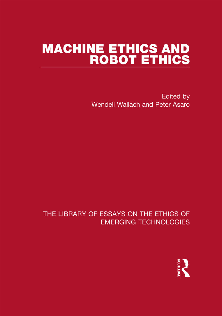 example text 1 Machine Ethics and Robot Ethics 1st Edition