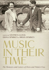 example text 1 &lt;I&gt;Music in Their Time&lt;/I&gt;: The Memoirs and Letters of Dora and Hubert Foss 1st Edition