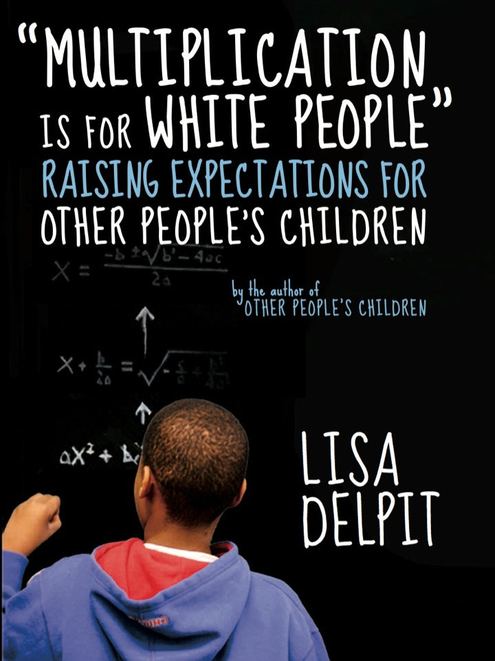 example text 1 "Multiplication Is for White People" Raising Expectations for Other Peoples Children