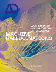 example text 1 Machine Hallucinations 1st Edition Architecture and Artificial Intelligence