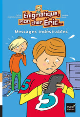 example text 1 Enigmatique, mon cher Eric - Messages indésirables dès 8 ans