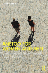 example text 1 #MeToo for Women and Men 1st Edition Understanding Power through Sexual Harassment